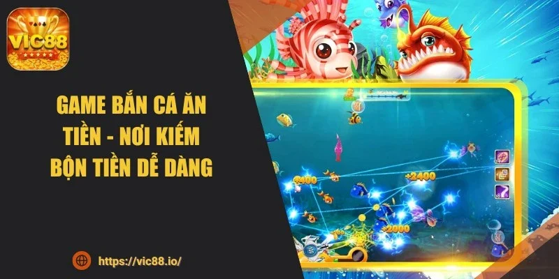 game-ban-ca-an-tien